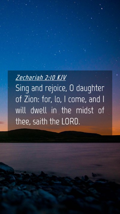 Picture 04 - Zechariah 2:10 KJV Mobile Phone Wallpaper - Sing and rejoice, O daughter of Zion: for, lo, I - Mobile Bible Verse Wallpaper