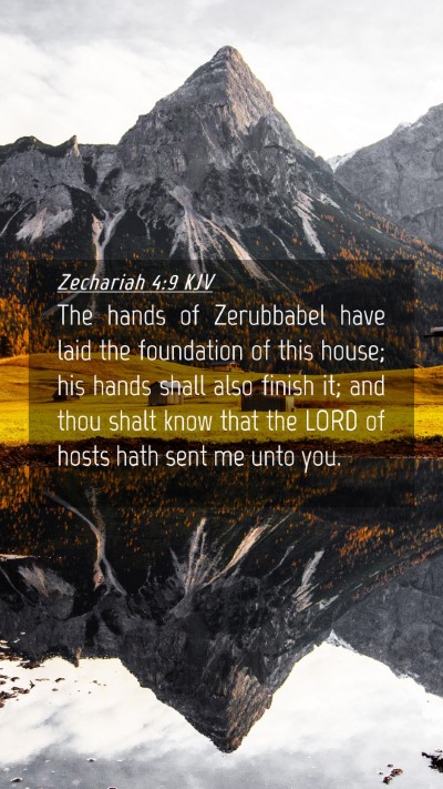 Picture 04 - Zechariah 4:9 KJV Mobile Phone Wallpaper - The hands of Zerubbabel have laid the foundation - Mobile Bible Verse Wallpaper