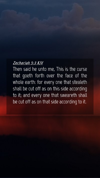 Picture 04 - Zechariah 5:3 KJV Mobile Phone Wallpaper - Then said he unto me, This is the curse that - Mobile Bible Verse Wallpaper
