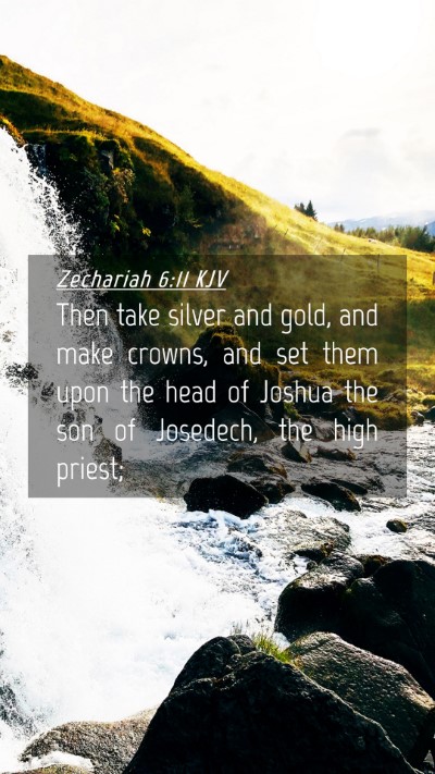 Picture 04 - Zechariah 6:11 KJV Mobile Phone Wallpaper - Then take silver and gold, and make crowns, and - Mobile Bible Verse Wallpaper