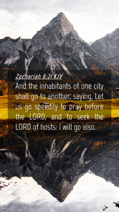 Picture 04 - Zechariah 8:21 KJV Mobile Phone Wallpaper - And the inhabitants of one city shall go to - Mobile Bible Verse Wallpaper