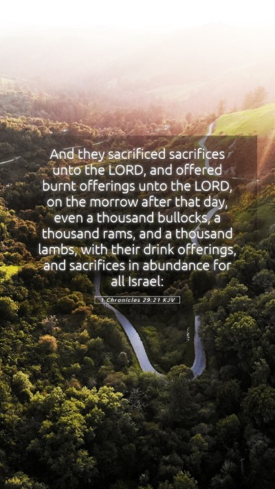 Picture 05 - 1 Chronicles 29:21 KJV Mobile Phone Wallpaper - And they sacrificed sacrifices unto the LORD, and - Mobile Bible Verse Wallpaper
