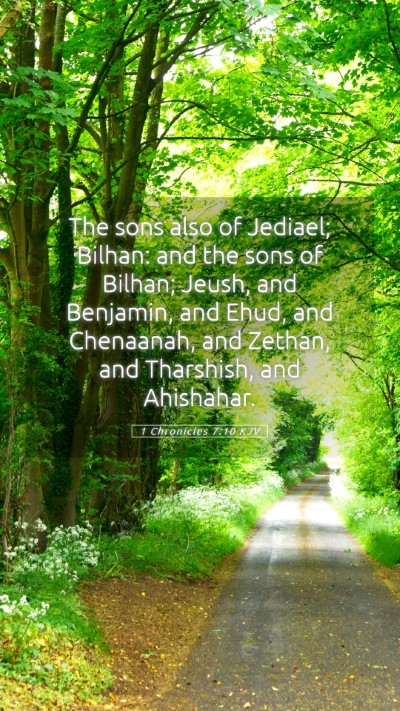 Picture 05 - 1 Chronicles 7:10 KJV Mobile Phone Wallpaper - The sons also of Jediael; Bilhan: and the sons of - Mobile Bible Verse Wallpaper