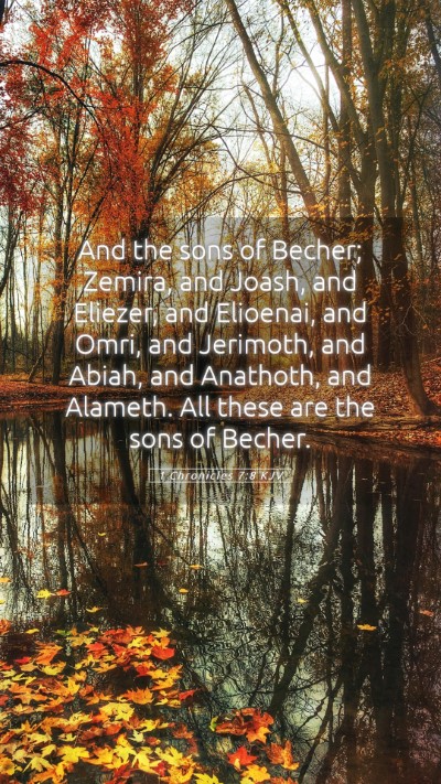 Picture 05 - 1 Chronicles 7:8 KJV Mobile Phone Wallpaper - And the sons of Becher; Zemira, and Joash, and - Mobile Bible Verse Wallpaper