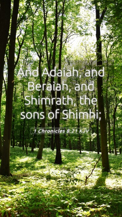 Picture 05 - 1 Chronicles 8:21 KJV Mobile Phone Wallpaper - And Adaiah, and Beraiah, and Shimrath, the sons - Mobile Bible Verse Wallpaper