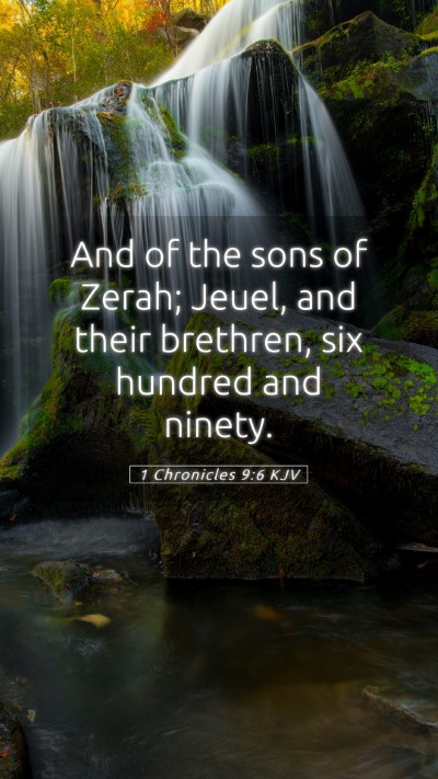 Picture 05 - 1 Chronicles 9:6 KJV Mobile Phone Wallpaper - And of the sons of Zerah; Jeuel, and their - Mobile Bible Verse Wallpaper