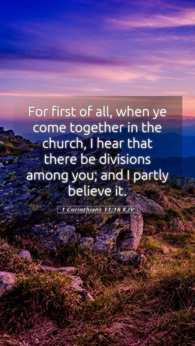 Picture 05 - 1 Corinthians 11:18 KJV Mobile Phone Wallpaper - For first of all, when ye come together in the - Mobile Bible Verse Wallpaper