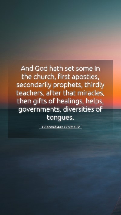 Picture 05 - 1 Corinthians 12:28 KJV Mobile Phone Wallpaper - And God hath set some in the church, first - Mobile Bible Verse Wallpaper