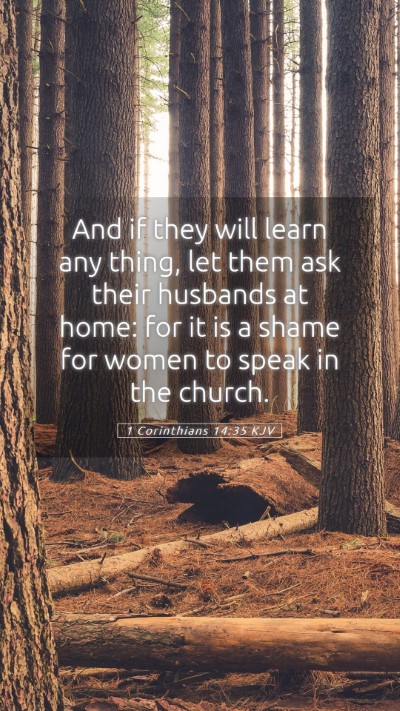 Picture 05 - 1 Corinthians 14:35 KJV Mobile Phone Wallpaper - And if they will learn any thing, let them ask - Mobile Bible Verse Wallpaper