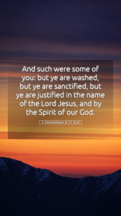 Picture 05 - 1 Corinthians 6:11 KJV Mobile Phone Wallpaper - And such were some of you: but ye are washed, but - Mobile Bible Verse Wallpaper