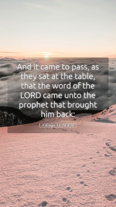 Picture 05 - 1 Kings 13:20 KJV Mobile Phone Wallpaper - And it came to pass, as they sat at the table, - Mobile Bible Verse Wallpaper