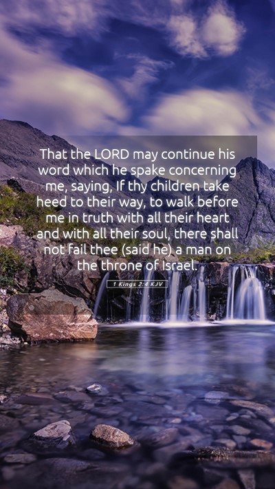 Picture 05 - 1 Kings 2:4 KJV Mobile Phone Wallpaper - That the LORD may continue his word which he - Mobile Bible Verse Wallpaper