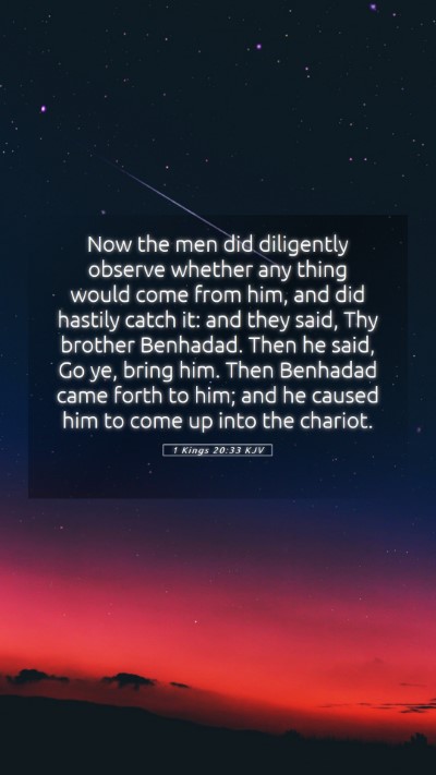 Picture 05 - 1 Kings 20:33 KJV Mobile Phone Wallpaper - Now the men did diligently observe whether any - Mobile Bible Verse Wallpaper