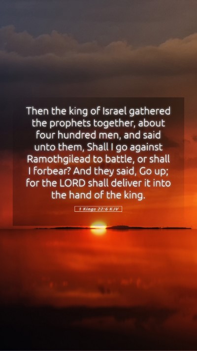 Picture 05 - 1 Kings 22:6 KJV Mobile Phone Wallpaper - Then the king of Israel gathered the prophets - Mobile Bible Verse Wallpaper
