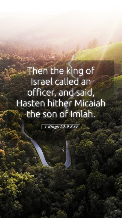 Picture 05 - 1 Kings 22:9 KJV Mobile Phone Wallpaper - Then the king of Israel called an officer, and - Mobile Bible Verse Wallpaper