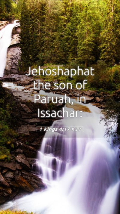 Picture 05 - 1 Kings 4:17 KJV Mobile Phone Wallpaper - Jehoshaphat the son of Paruah, in - Mobile Bible Verse Wallpaper
