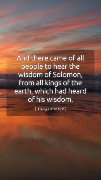 Picture 05 - 1 Kings 4:34 KJV Mobile Phone Wallpaper - And there came of all people to hear the wisdom - Mobile Bible Verse Wallpaper