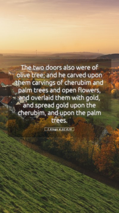 Picture 05 - 1 Kings 6:32 KJV Mobile Phone Wallpaper - The two doors also were of olive tree; and he - Mobile Bible Verse Wallpaper