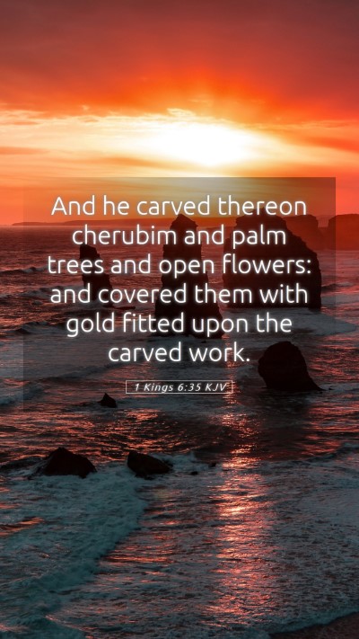 Picture 05 - 1 Kings 6:35 KJV Mobile Phone Wallpaper - And he carved thereon cherubim and palm trees and - Mobile Bible Verse Wallpaper
