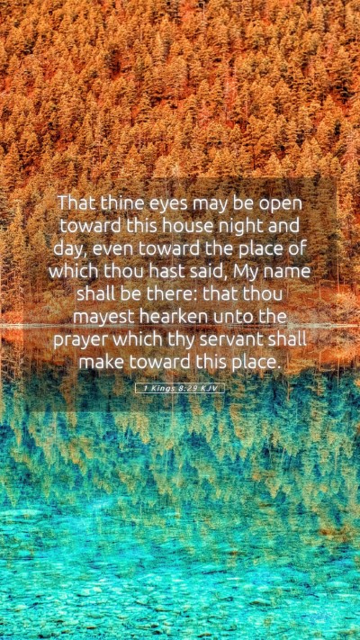 Picture 05 - 1 Kings 8:29 KJV Mobile Phone Wallpaper - That thine eyes may be open toward this house - Mobile Bible Verse Wallpaper