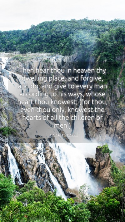Picture 05 - 1 Kings 8:39 KJV Mobile Phone Wallpaper - Then hear thou in heaven thy dwelling place, and - Mobile Bible Verse Wallpaper