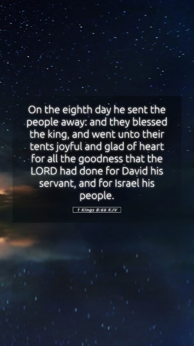 Picture 05 - 1 Kings 8:66 KJV Mobile Phone Wallpaper - On the eighth day he sent the people away: and - Mobile Bible Verse Wallpaper