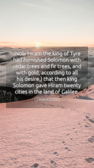 Picture 05 - 1 Kings 9:11 KJV Mobile Phone Wallpaper - (Now Hiram the king of Tyre had furnished Solomon - Mobile Bible Verse Wallpaper