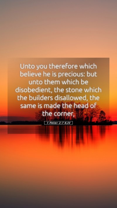Picture 05 - 1 Peter 2:7 KJV Mobile Phone Wallpaper - Unto you therefore which believe he is precious: - Mobile Bible Verse Wallpaper
