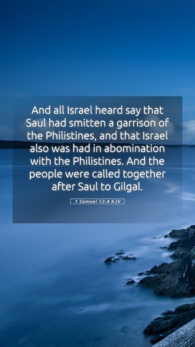 Picture 05 - 1 Samuel 13:4 KJV Mobile Phone Wallpaper - And all Israel heard say that Saul had smitten a - Mobile Bible Verse Wallpaper