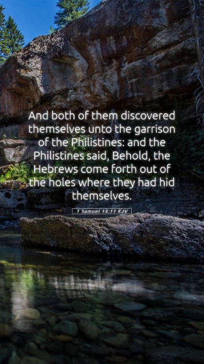 Picture 05 - 1 Samuel 14:11 KJV Mobile Phone Wallpaper - And both of them discovered themselves unto the - Mobile Bible Verse Wallpaper