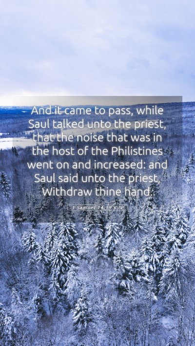 Picture 05 - 1 Samuel 14:19 KJV Mobile Phone Wallpaper - And it came to pass, while Saul talked unto the - Mobile Bible Verse Wallpaper