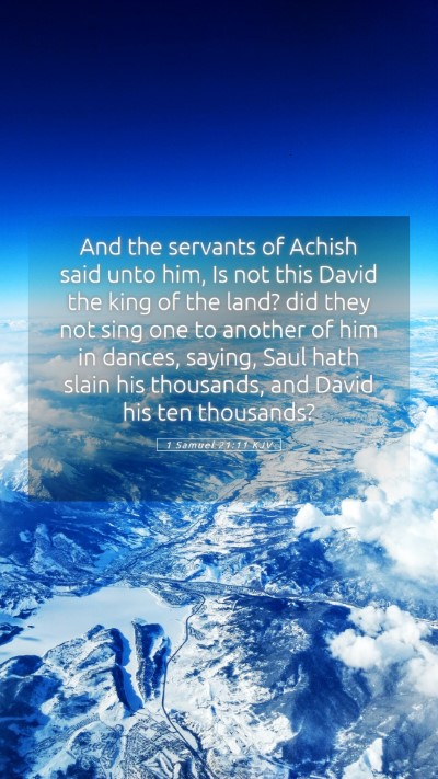 Picture 05 - 1 Samuel 21:11 KJV Mobile Phone Wallpaper - And the servants of Achish said unto him, Is not - Mobile Bible Verse Wallpaper
