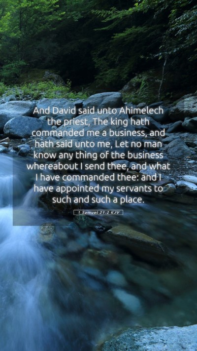 Picture 05 - 1 Samuel 21:2 KJV Mobile Phone Wallpaper - And David said unto Ahimelech the priest, The - Mobile Bible Verse Wallpaper