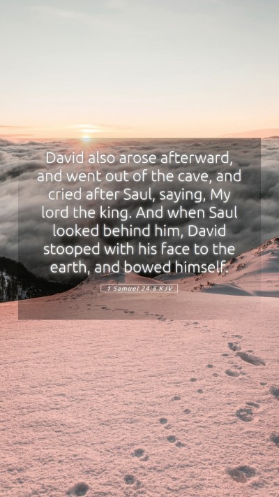 Picture 05 - 1 Samuel 24:8 KJV Mobile Phone Wallpaper - David also arose afterward, and went out of the - Mobile Bible Verse Wallpaper