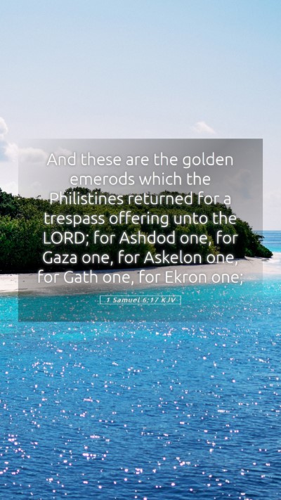 Picture 05 - 1 Samuel 6:17 KJV Mobile Phone Wallpaper - And these are the golden emerods which the - Mobile Bible Verse Wallpaper