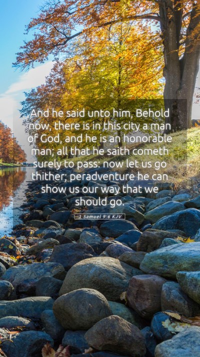 Picture 05 - 1 Samuel 9:6 KJV Mobile Phone Wallpaper - And he said unto him, Behold now, there is in - Mobile Bible Verse Wallpaper