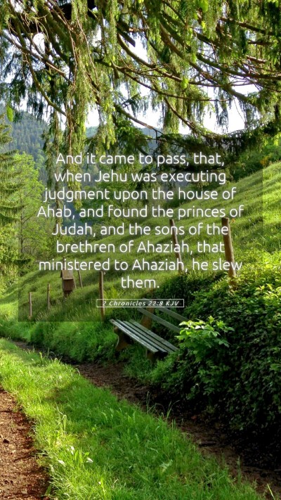 Picture 05 - 2 Chronicles 22:8 KJV Mobile Phone Wallpaper - And it came to pass, that, when Jehu was - Mobile Bible Verse Wallpaper