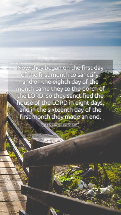 Picture 05 - 2 Chronicles 29:17 KJV Mobile Phone Wallpaper - Now they began on the first day of the first - Mobile Bible Verse Wallpaper