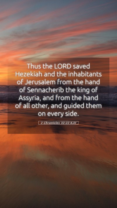 Picture 05 - 2 Chronicles 32:22 KJV Mobile Phone Wallpaper - Thus the LORD saved Hezekiah and the inhabitants - Mobile Bible Verse Wallpaper
