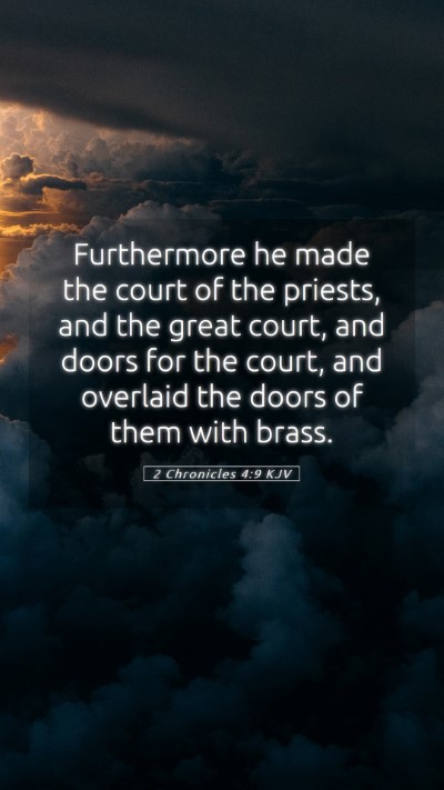 Picture 05 - 2 Chronicles 4:9 KJV Mobile Phone Wallpaper - Furthermore he made the court of the priests, and - Mobile Bible Verse Wallpaper