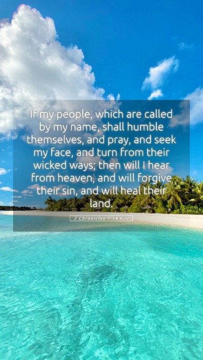 Picture 05 - 2 Chronicles 7:14 KJV Mobile Phone Wallpaper - If my people, which are called by my name, shall - Mobile Bible Verse Wallpaper