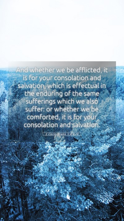 Picture 05 - 2 Corinthians 1:6 KJV Mobile Phone Wallpaper - And whether we be afflicted, it is for your - Mobile Bible Verse Wallpaper