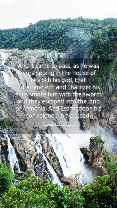 Picture 05 - 2 Kings 19:37 KJV Mobile Phone Wallpaper - And it came to pass, as he was worshipping in the - Mobile Bible Verse Wallpaper