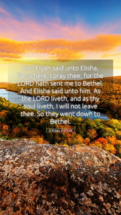 Picture 05 - 2 Kings 2:2 KJV Mobile Phone Wallpaper - And Elijah said unto Elisha, Tarry here, I pray - Mobile Bible Verse Wallpaper