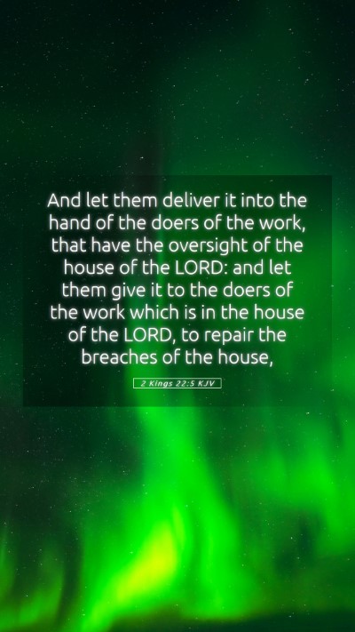 Picture 05 - 2 Kings 22:5 KJV Mobile Phone Wallpaper - And let them deliver it into the hand of the - Mobile Bible Verse Wallpaper