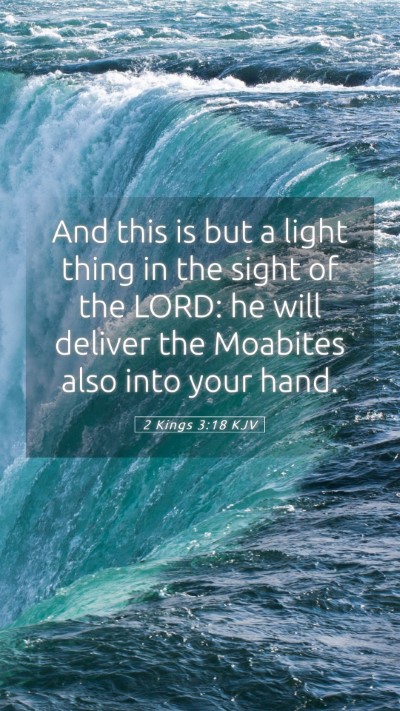 Picture 05 - 2 Kings 3:18 KJV Mobile Phone Wallpaper - And this is but a light thing in the sight of the - Mobile Bible Verse Wallpaper