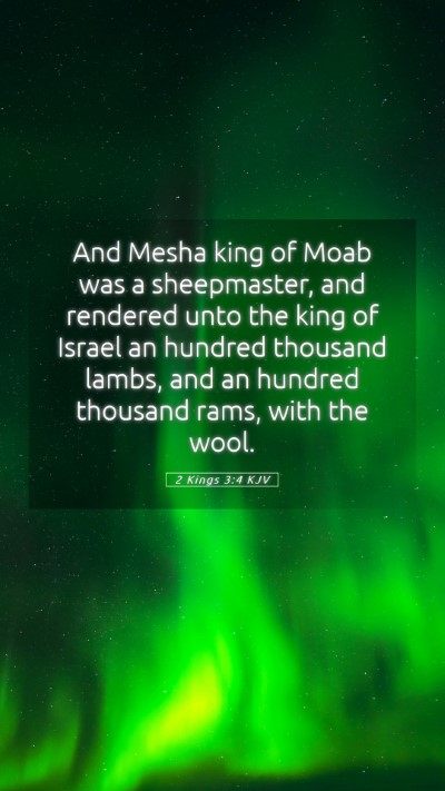 Picture 05 - 2 Kings 3:4 KJV Mobile Phone Wallpaper - And Mesha king of Moab was a sheepmaster, and - Mobile Bible Verse Wallpaper