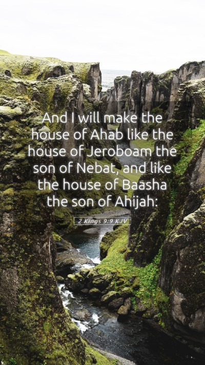 Picture 05 - 2 Kings 9:9 KJV Mobile Phone Wallpaper - And I will make the house of Ahab like the house - Mobile Bible Verse Wallpaper