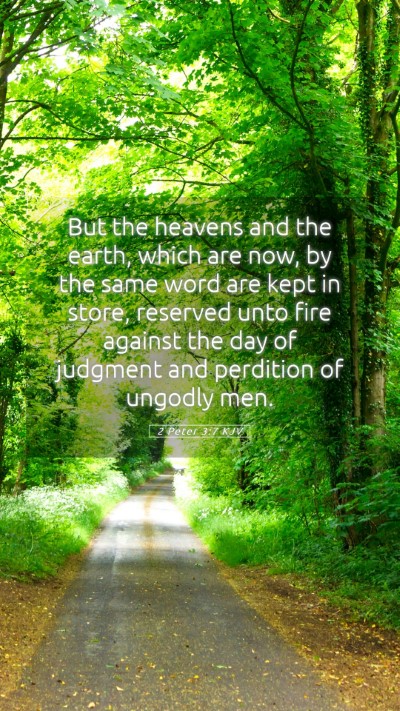 Picture 05 - 2 Peter 3:7 KJV Mobile Phone Wallpaper - But the heavens and the earth, which are now, by - Mobile Bible Verse Wallpaper