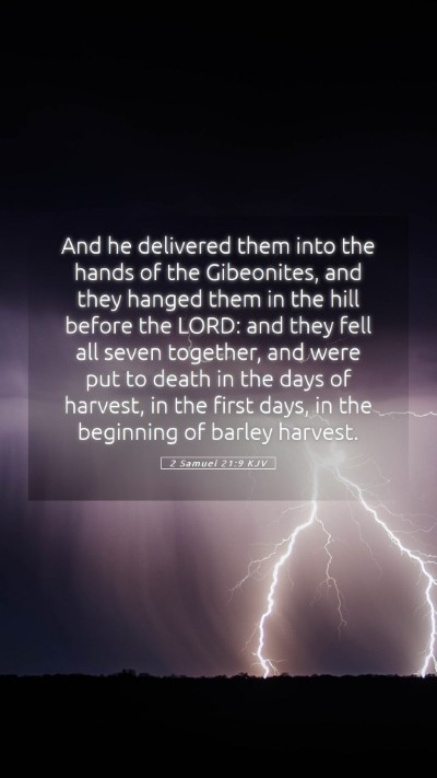 Picture 05 - 2 Samuel 21:9 KJV Mobile Phone Wallpaper - And he delivered them into the hands of the - Mobile Bible Verse Wallpaper